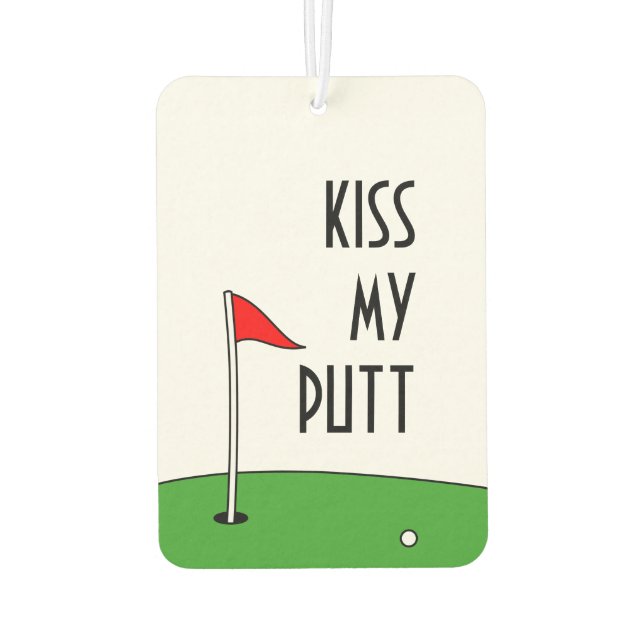 Désodorisant Pour Voiture Kiss My Putt amusant golf citation voiture air fre (Dos)