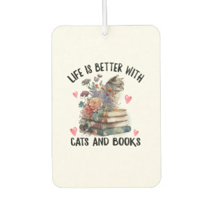 Désodorisant Pour Voiture La vie est meilleure avec les chats et les livres