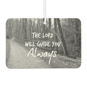 Désodorisant Pour Voiture Le Seigneur te guidera dans la Bible Verse