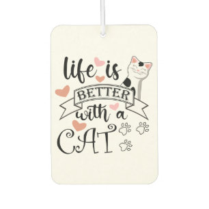 Désodorisant Pour Voiture Life is Better With a Cat quote slogan