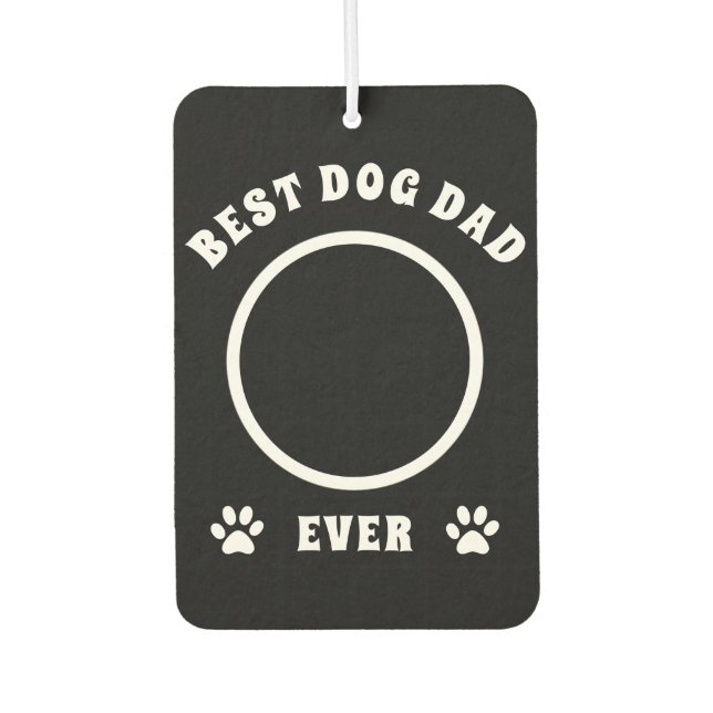 Désodorisant Pour Voiture Meilleur Chien Papa Jamais Personnalisé Photo Pers (Devant)