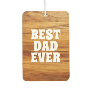 Désodorisant Pour Voiture Meilleur Papa Ever Bois de Teck Photo