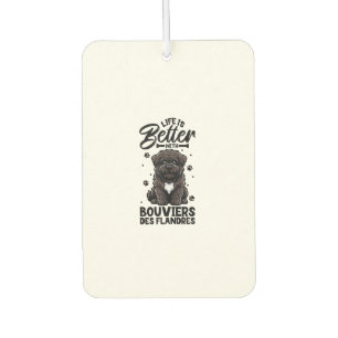 Désodorisant Pour Voiture Meilleure vie avec Bouvier des Flandres