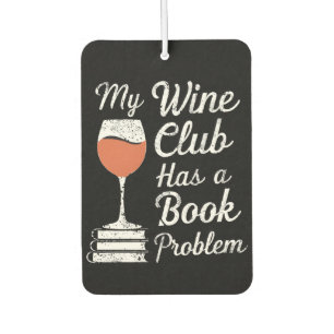 Désodorisant Pour Voiture My Wine Club A Un Problème De Livre La Lecture De 