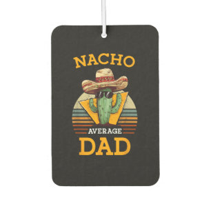 Désodorisant Pour Voiture Nacho Papa drôle moyen