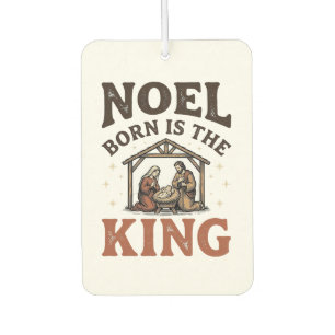 Désodorisant Pour Voiture Noël Né Est le Roi Nativité Vintage Noël
