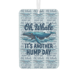 Désodorisant Pour Voiture Plaisante blague de baleine "Oh Baleine" pour la c