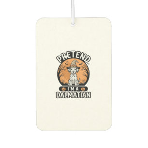 Désodorisant Pour Voiture Prétendez que je suis un design de chien dalmatien