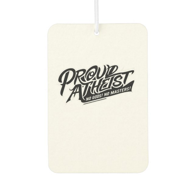 Désodorisant Pour Voiture Proud Atheist (Devant)