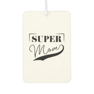 Désodorisant Pour Voiture Super Maman