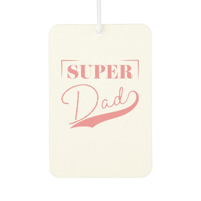 Désodorisant Pour Voiture Super papa (Devant)