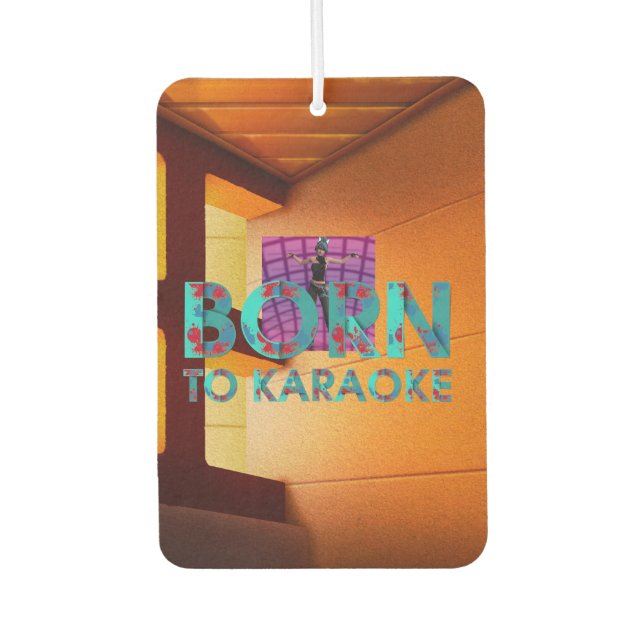 Désodorisant Pour Voiture TEE Né pour le Karaoke (Devant)
