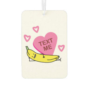 Désodorisant Pour Voiture Texte de banane je pose de Saint-Valentin de