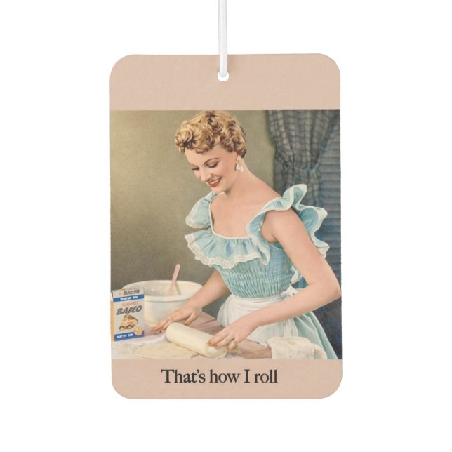 Désodorisant Pour Voiture That's How I Roll (Devant)