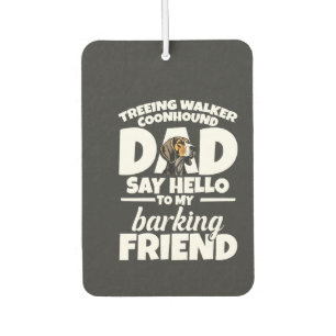 Désodorisant Pour Voiture Treeing Walker Coonhound Papa Papa Dis Bonjour