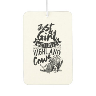 Désodorisant Pour Voiture Une Fille Qui Aime Les Vaches Highland Vaches High