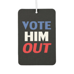 Désodorisant Pour Voiture Votez-le dehors noir rouge blanc bleu typographie