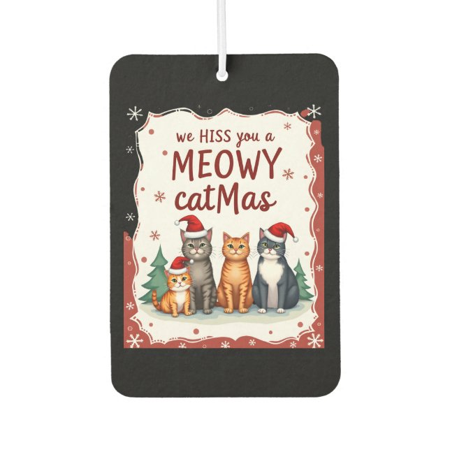 Désodorisant Pour Voiture We Hiss You A Meowy Catmas Funny Cat Christmas Ugl (Devant)