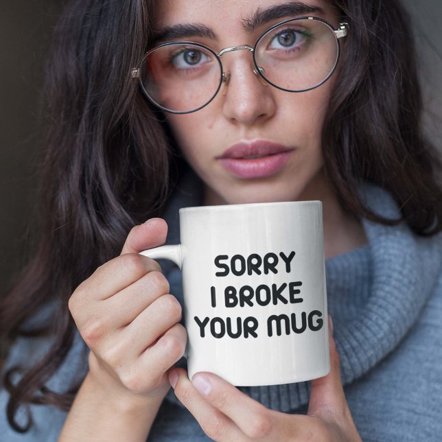 Désolé D'Avoir Cassé Ta Mug (Créateur téléchargé)