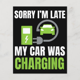Désolé d'être en retard Ma voiture a chargé un EV
