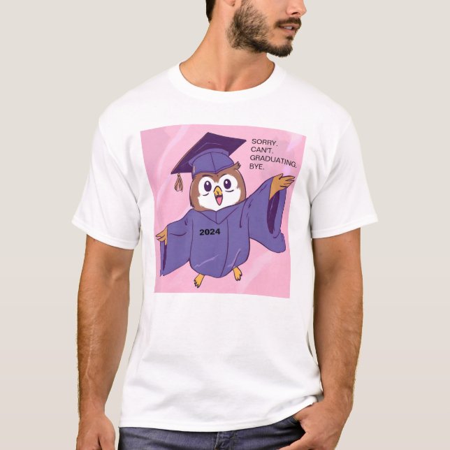 Désolé. Impossible. Tshirt drôle de remise de dipl (Devant)