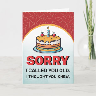 Désolé, Je Vous Ai Appelé Vieux Anniversaire Carte