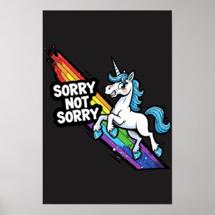 Désolé pas désolé Affiche Licorne