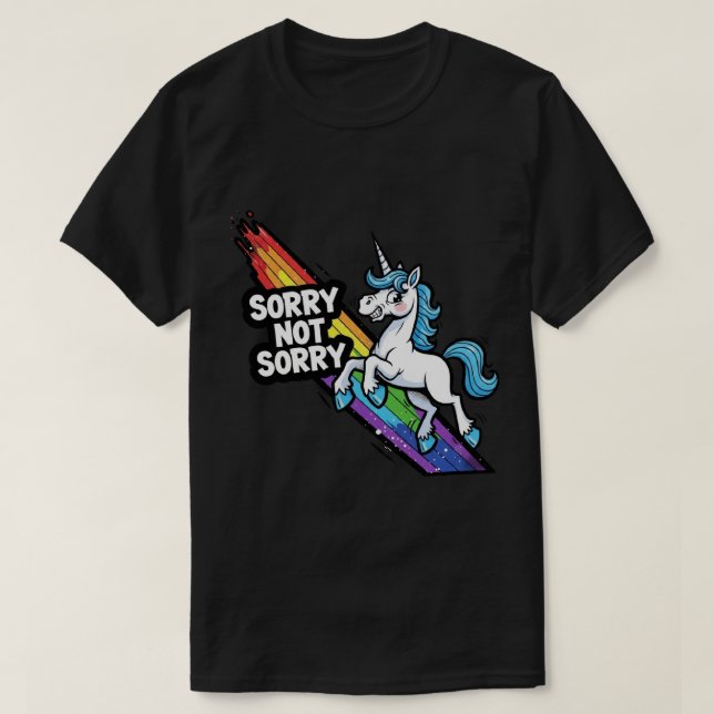 Désolé pas désolé Licorne T-Shirt foncé (Design devant)