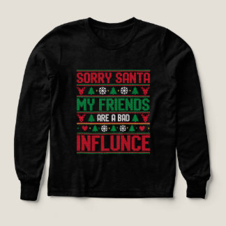 Désolé Père Noël, mes amis sont une mauvaise influ