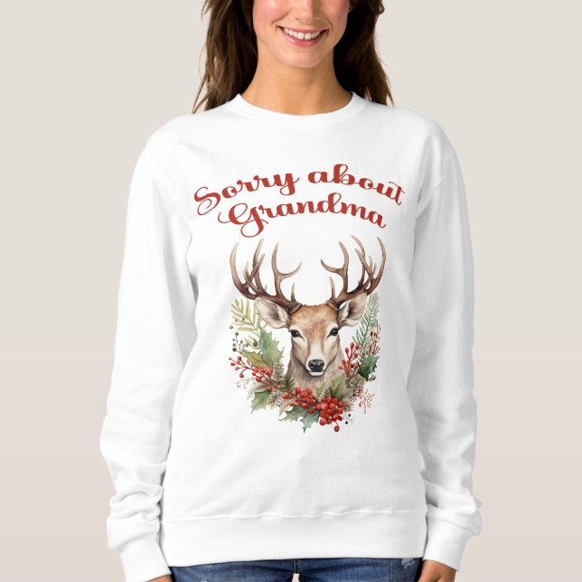 Désolé pour Grand-mère Funny Sweatshirt de Noël (Devant)