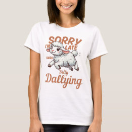 Désolé pour le retard, je lambinais T-Shirt Agneau