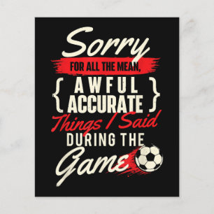 Désolé Pour Toutes Les Choses Moyennes - Soccer Lo