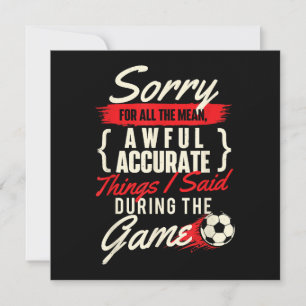 Désolé Pour Toutes Les Choses Moyennes - Soccer Lo