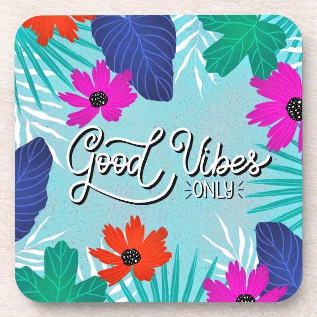 Dessous de verre avec Good Vibes, fleurs et Feuill (Devant)