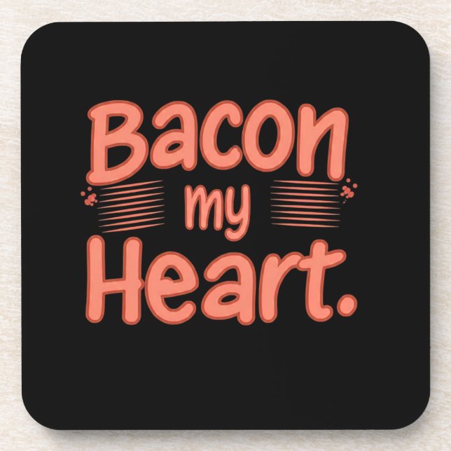 Dessous-de-verre Bacon, mon coeur (Devant)