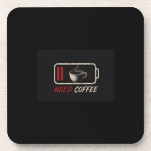 Dessous-de-verre Batterie faible, besoin de café –