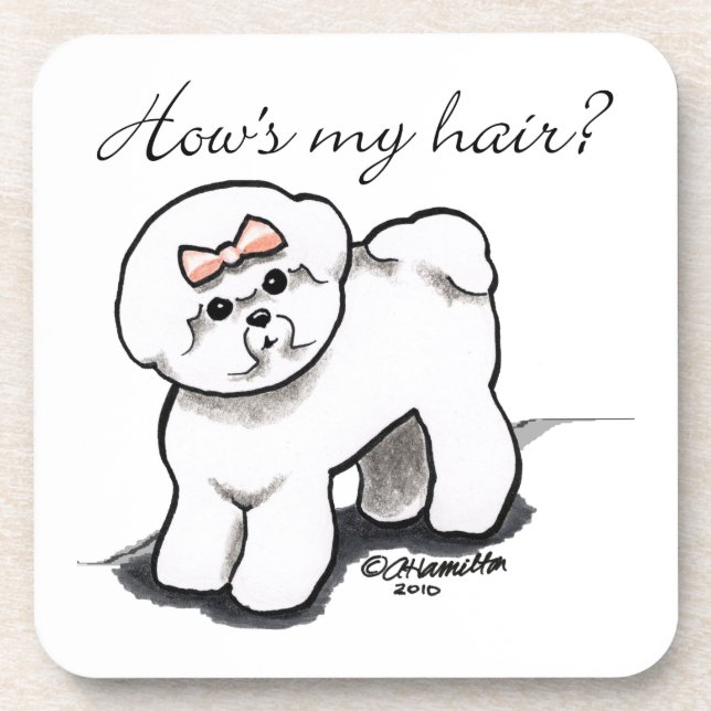 Dessous-de-verre Bichon Frise Hows My Hair (Devant)