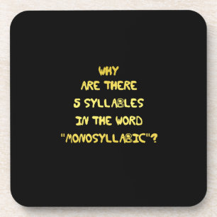 Dessous-de-verre Blague orthographique drôle de 5 syllabes