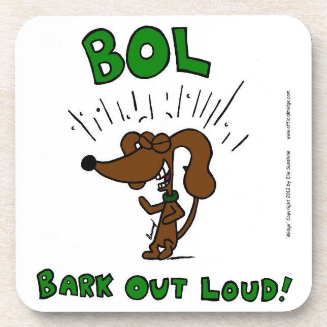 Dessous de verre "BOL : BARK OUT LOUD" - Ensemble  (Devant)