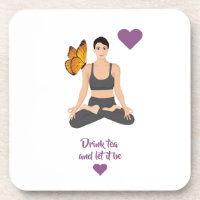 Buvez du thé laissez-le être slogan Yoga Butterfly