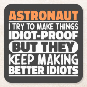 Dessous-de-verre Carré En Papier Astronaut J'Essaie De Faire Des Choses Idiot Drôle