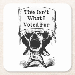 Dessous-de-verre Carré En Papier Ce n'est pas ce pour quoi j'ai voté