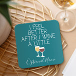 Dessous-de-verre Carré En Papier Citation de vin amusant - Je me sens mieux après m<br><div class="desc">Un petit humour à boire que vous pouvez transmettre à vos copines amoureuses du vin. Faites-les rire avec ce cadeau de bâillon humoristique ou d'éléphant blanc. J'ai essayé de courir,  mais j'ai continué à renverser mon vin.</div>