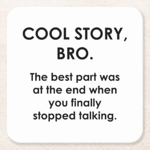 Dessous-de-verre Carré En Papier Cool Story, Bro
