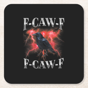 Dessous-de-verre Carré En Papier Corbeau gothique F-Caw-F Mème d'oiseau