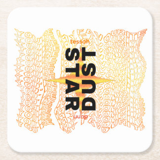 Dessous-de-verre Carré En Papier dessous de verre "TU ES MA STARDUST PRÉFÉRÉE"