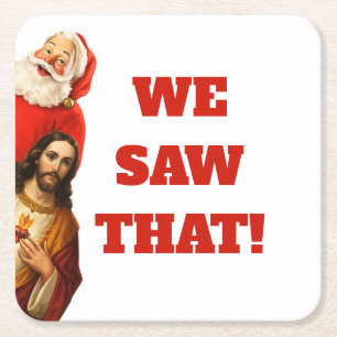 Dessous-de-verre Carré En Papier Drôle de design de Santa et Jésus “Nous avons vu ç