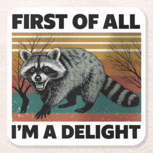 Dessous-de-verre Carré En Papier Drôle Raccoon Citation - Tout d'abord je suis un p