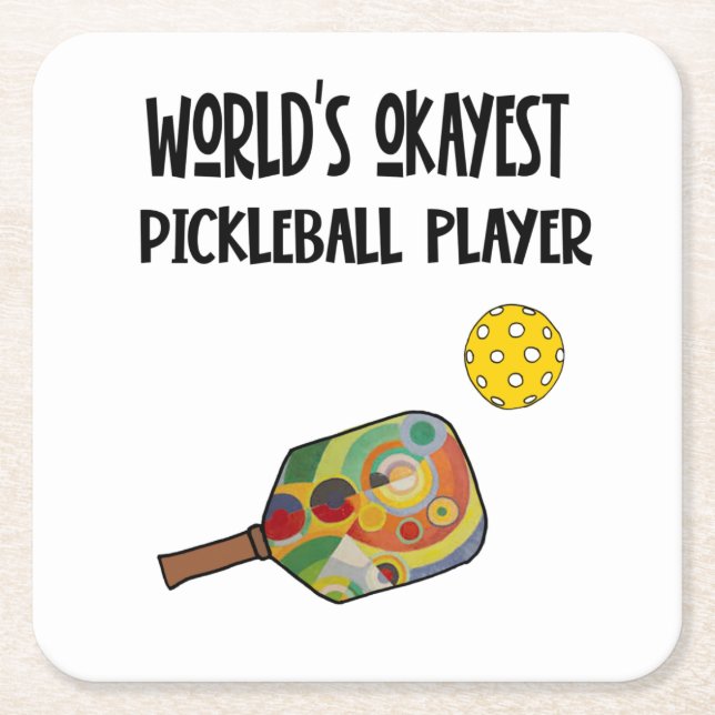 Dessous-de-verre Carré En Papier Drôle World's Okayest Pickleball Player Sports (Devant)