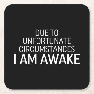 Dessous-de-verre Carré En Papier En Raison De Circonstances Malheureuses, Je Me Rév